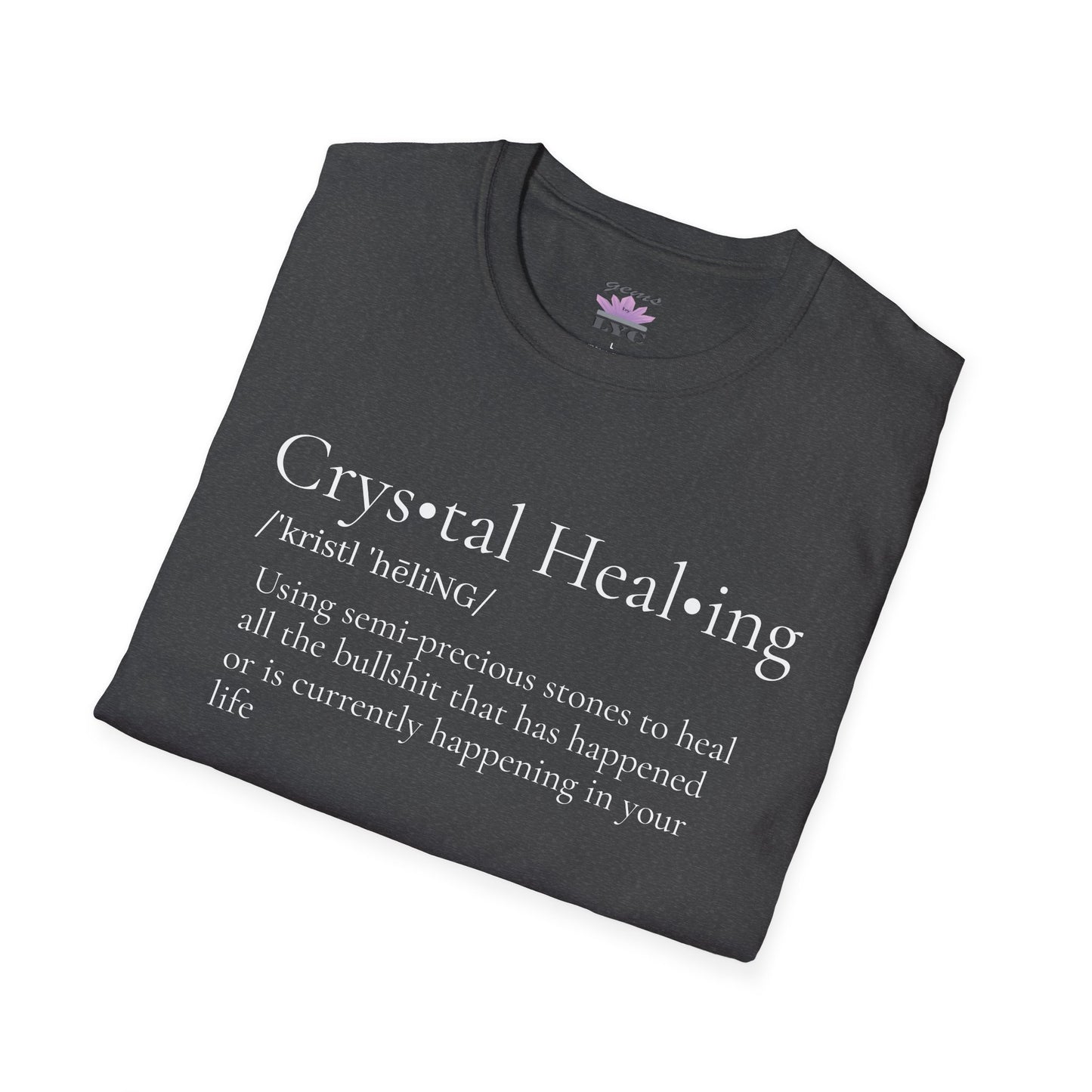 "Crystal Healing" T-Shirt